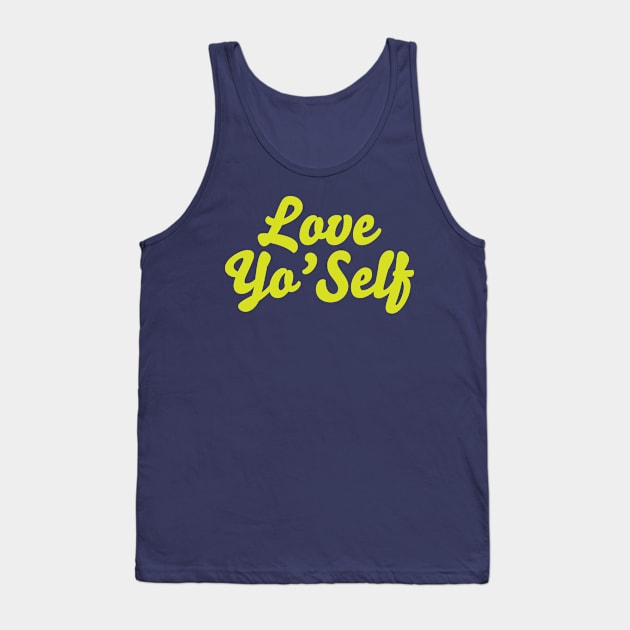 Love Yo'Self 3 Tank Top by centeringmychi